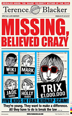 Missing, Believed Crazy Terence Blacker