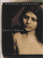 Anil's Ghost Michael Ondaatje