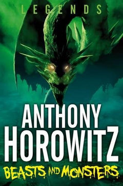 Beasts and Monsters Horowitz, Anthony