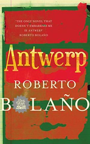 Antwerp Roberto Bolano