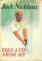 Take a Tip from Me Nicklaus, Jack