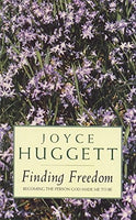 Finding Freedom Joyce Huggett