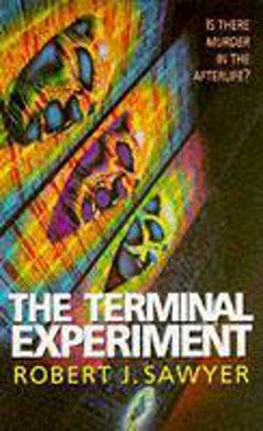 The Terminal Experiment Robert J. Sawyer