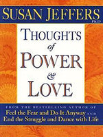 Thoughts of power & love Susan Jeffers