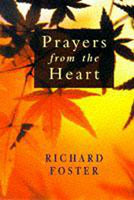 Prayers from the Heart Foster, Richard