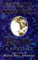 Ruth, a Portrait: Story of Ruth Bell Graham Cornwell, Patricia