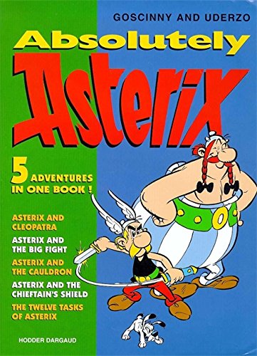 Absolutely Asterix Goscinny, Rene; Uderzo, Albert