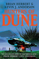 Hunters of Dune Brian Herbert and Kevin J. Anderson