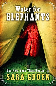 Water for Elephants Sara Gruen