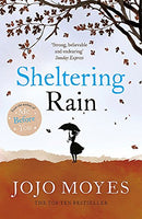 Sheltering Rain - Jojo Moyes