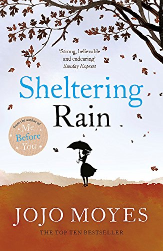 Sheltering Rain - Jojo Moyes