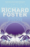 Celebration of discipline Richard Foster