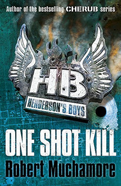One Shot Kill Robert Muchamore