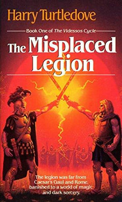 The Misplaced Legion Harry Turtledove