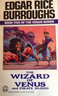 The Wizard of Venus and Pirate Blood Edgar Rice Burroughs