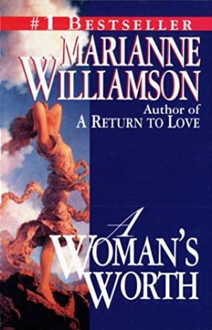 A Woman's Worth Williamson, Marianne