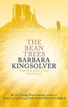 The Bean Trees Barbara Kingsolver