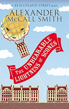 The Unbearable Lightness Of Scones - Alexander McCall Smith