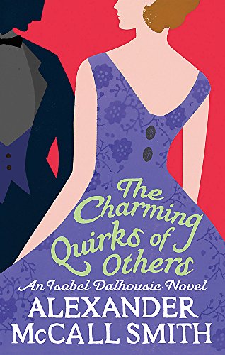 The Charming Quirks Of Others Alexander McCall Smith