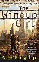 The Windup Girl Bacigalupi, Paolo