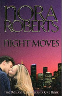 Night Moves Roberts, Nora