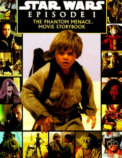 Star Wars Episode 1 : The Phantom Menace Movie Storybook