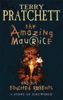 The Amazing Maurice and His Educated Rodents Terry Pratchett (1st edition 2001)
