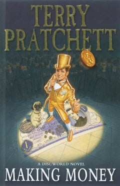Making Money Terry Pratchett (1st edition 2007)
