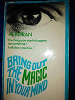 Bring Out the Magic in Your Mind Al Koran