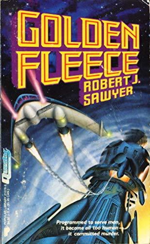 Golden Fleece Robert J. Sawyer