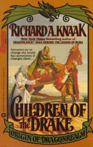 Children of the Drake Richard A. Knaak