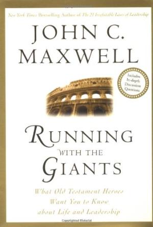 Running with the Giants  John C. Maxwell