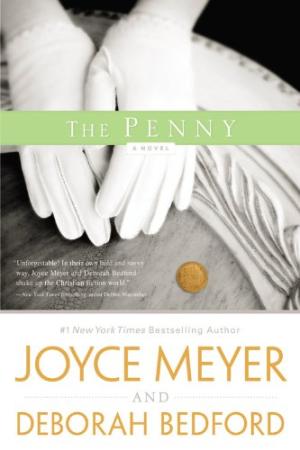 The Penny Joyce Meyer; Deborah Bedford