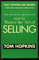 How to Master the Art of Selling - Tom Hopkins