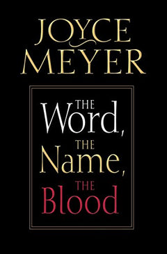 The Word, The Name, The Blood Meyer, Joyce