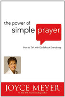 The Power of Simple Prayer Joyce Meyer