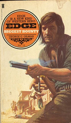 Edge Biggest Bounty Gilman, George G.