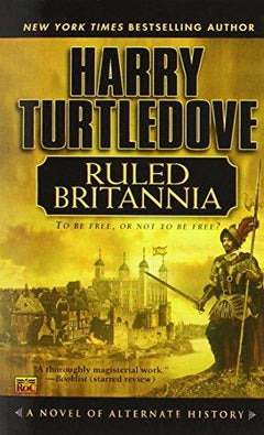Ruled Britannia Harry Turtledove