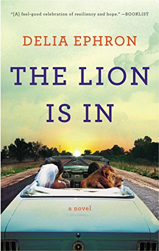 The Lion Is In Delia Ephron