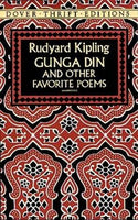 Gunga Din and Other Favorite Poems Rudyard Kipling