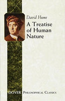 A Treatise of Human Nature (Philosophical Classics) Hume, David