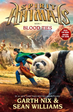 Spirit Animals: Book 3: Blood Ties Garth Nix, Sean Williams