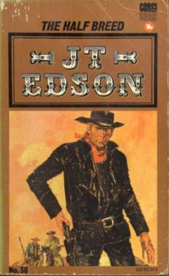 The Half Breed J. T. Edson