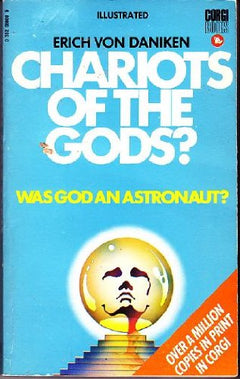 Chariots of the Gods? Erich von Daniken