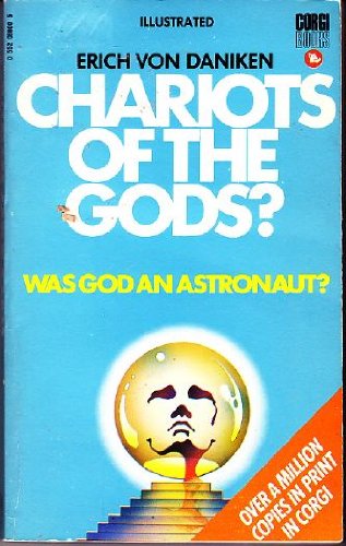 Chariots of the Gods? Erich von Daniken