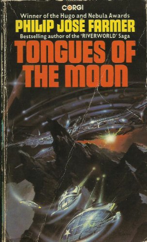 Tongues of the Moon Farmer, Philip Jose.