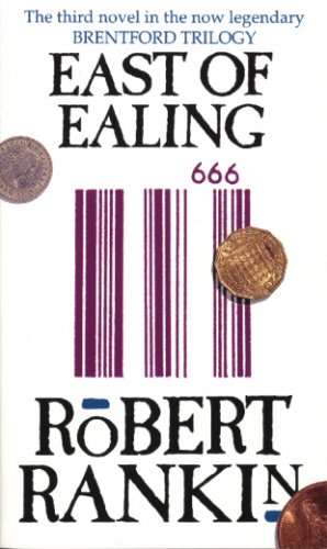 East of Ealing Robert Rankin