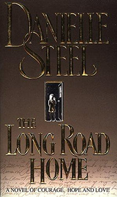 The Long Road Home Danielle Steel