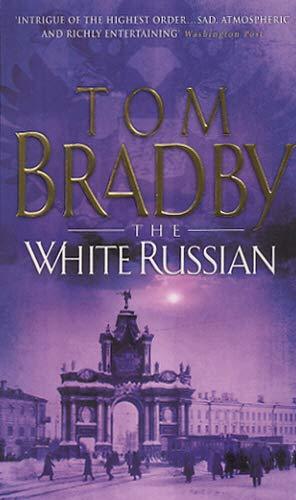 The White Russian Tom Bradby