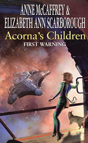 Acorna's Children : First Warning McCaffrey, Anne